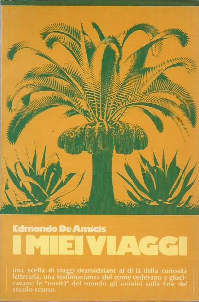 I miei viaggi - Edmondo De Amicis - copertina