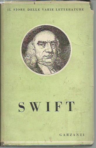 Swift (Il fiore delle varie letterature) - Jonathan Swift - copertina