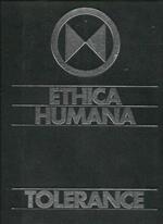 Ethica Humana Tolerance