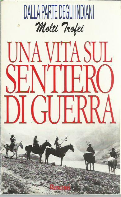 Una vita sul sentiero di guerra - copertina