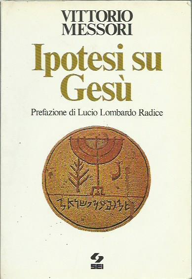 Ipotesi su Gesù - Vittorio Messori - copertina