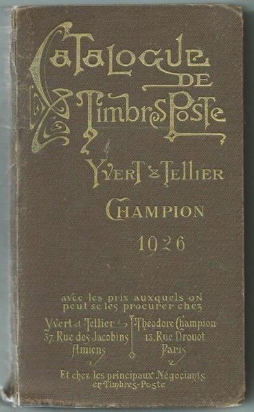 CATALOGUE DE TIMBROS POSTE - Ed. Yvert & Tellier 1926 - copertina