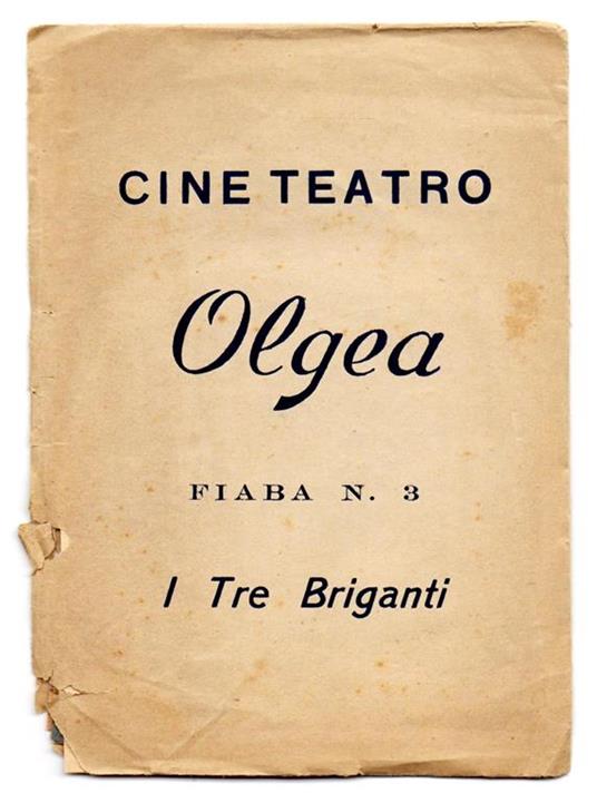 Cine Teatro Olgea - I TRE BRIGANTI con 2 Fondali, 4 Personaggi, Foglio con fiaba e Busta - Anonimo - 8