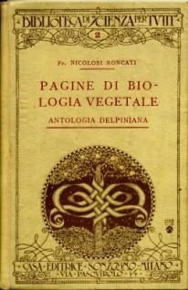 Manuale. Pagine Di Biologia Vegetale. Antologia Delpiniana. Sonzogno, 1919 Illustrato - copertina