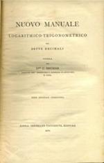 Nuovo Manuale Logaritmico-Trigonometrico Con 7 Decimali