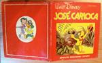 Jose' Carioca - Collana Sinfonie Allegre ill. da Walt Disney