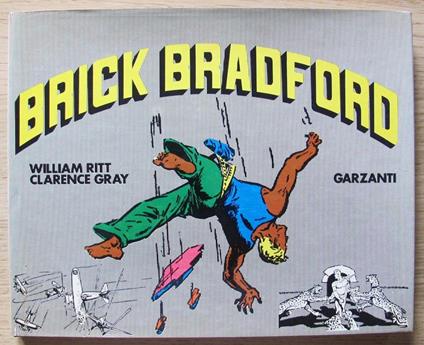 Brick Bradford - William Ritt,Clarence Gray - copertina