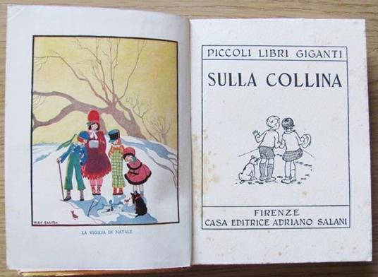 Sulla Collina - Collana Piccoli Libri Giganti ill. da May Smith - 6