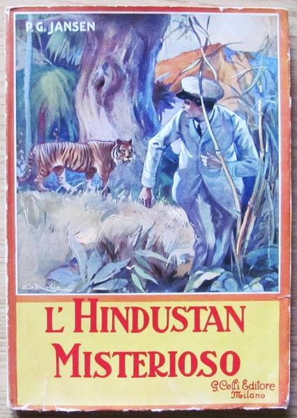 L' hindustan Misterioso - Romanzo D'avventure Di Terra E Di Mare ill. da Rivala e Comparini - Capitano Marittimo - copertina