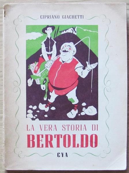 La Vera Storia Di Bertoldo ill. da Aurelio Costanzo - Cipriano Giachetti - copertina