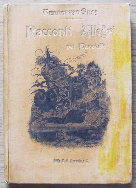 Racconti Allegri Per Fanciulli ill. da G. G. Bruno - Ferruccio Orsi - copertina