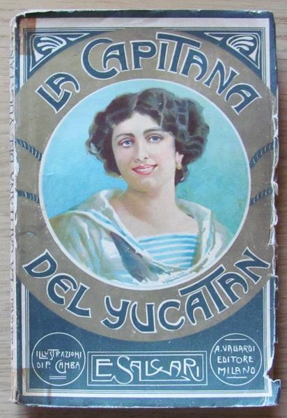 La Capitana Del Yucatan - Emilio Salgari - copertina