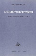 Il conflitto dei pensieri. Studio su Anselmo d'Aosta