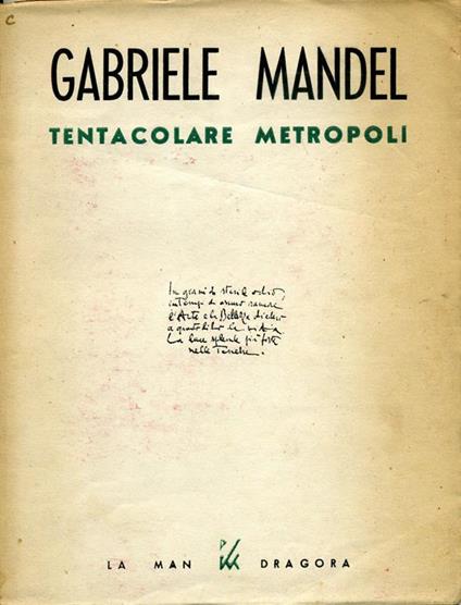 Tentacolare Metropoli. Copia autografata - Gabriele Mandel - copertina