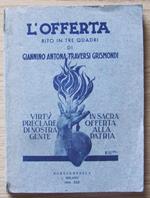 L' Offerta - Rito In Tre Quadri. Copia autografata