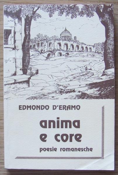 Anima E CorePoesie Romanesche. Copia autografata - Edmondo D'eramo - copertina