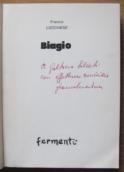 Biagio. Copia autografata - Franco Lucchese - 2