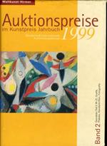 Auktionspreise im Kunstpreis Jahrbuch 1999. [Incomplete Edition]