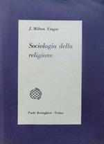 Sociologia della religione. Biblioteca di cultura etnologica e religiosa 36. Trad. di Virginia Vacca