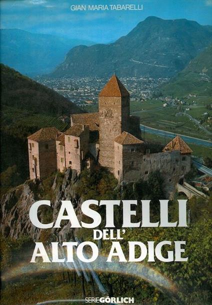 Castelli dell’Alto Adige - Gian Maria Tabarelli - copertina