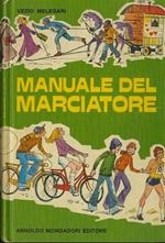 Manuale del marciatore. Illustrazioni di Gianni Yacumatos