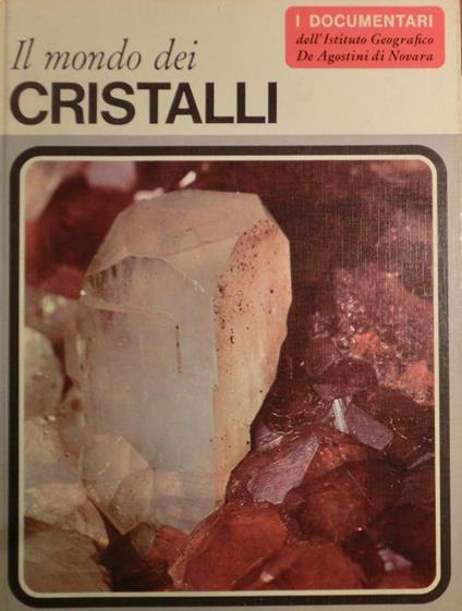 Il mondo dei cristalli - Vincenzo De Michele - copertina