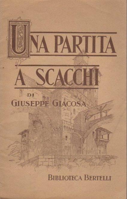 Una partita a scacchi - Giuseppe Giacosa - copertina