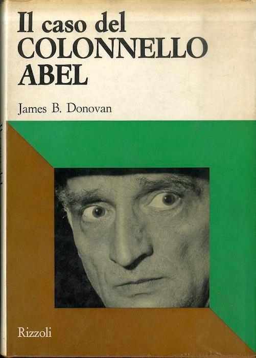 Il caso del colonnello Abel - James B. Donovan - copertina