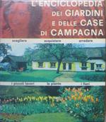 L' enciclopedia dei giardini e delle case di campagna