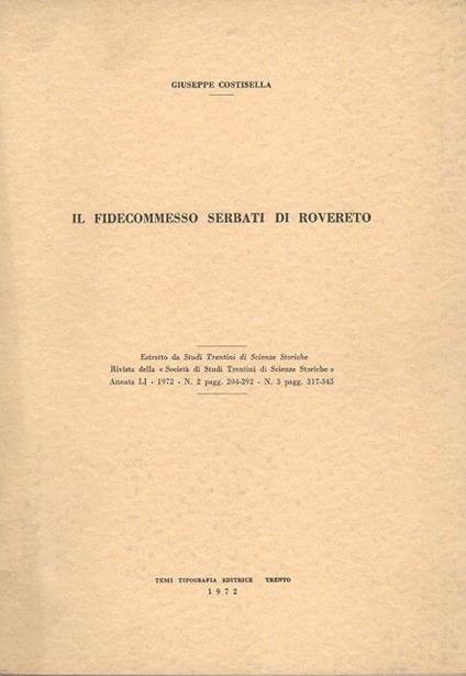 Il fidecommesso Serbati di Rovereto - Giuseppe Costisella - copertina
