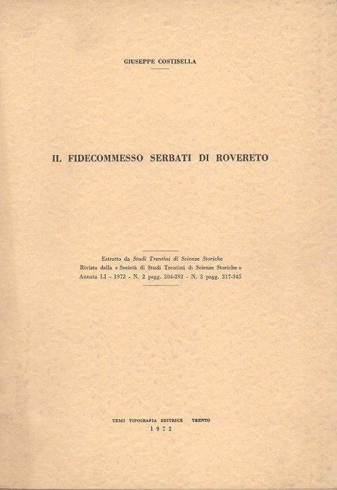 Il fidecommesso Serbati di Rovereto - Giuseppe Costisella - copertina