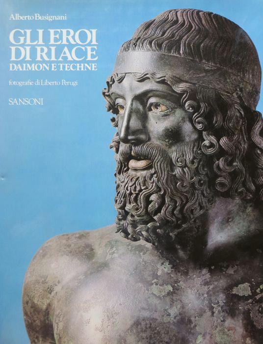 Gli eroi di Riace: Diamon e Techne - Alberto Busignani - copertina