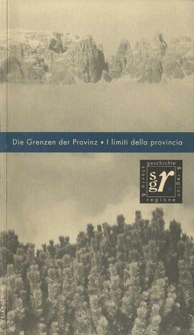 Der Grenzen der Provinz. I limiti della provincia - copertina