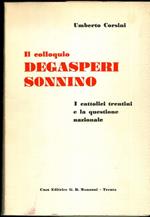 Il colloquio Degasperi-Sonnino: 16 marzo 1915