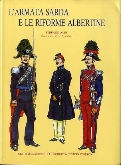 L' armata sarda e le riforme albertine, 1831-1842 - Stefano Ales - copertina