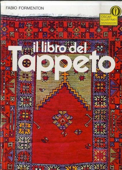 Il libro del tappeto: terza edizione - Fabio Formenton - copertina