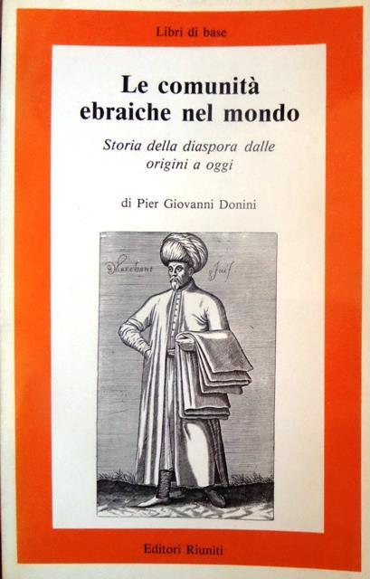 Le comunità ebraiche nel mondo: storia della diaspora dalle origini a oggi - P. Giovanni Donini - copertina