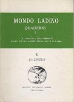 La didattica dell’ambiente nelle scuole ladine della Valle di Fassa: C. La lingua