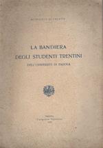 La bandiera degli studenti trentini dell’Università di Padova