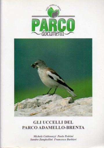 Gli uccelli del Parco Adamello-Brenta - M. Caldonazzi,P. Pedrini,S. Zanghellini - copertina