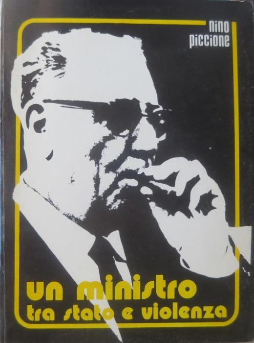 Un ministro tra Stato e violenza - Nino Piccione - copertina