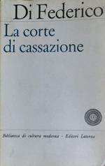 La Corte di cassazione: la giustizia come organizzazione