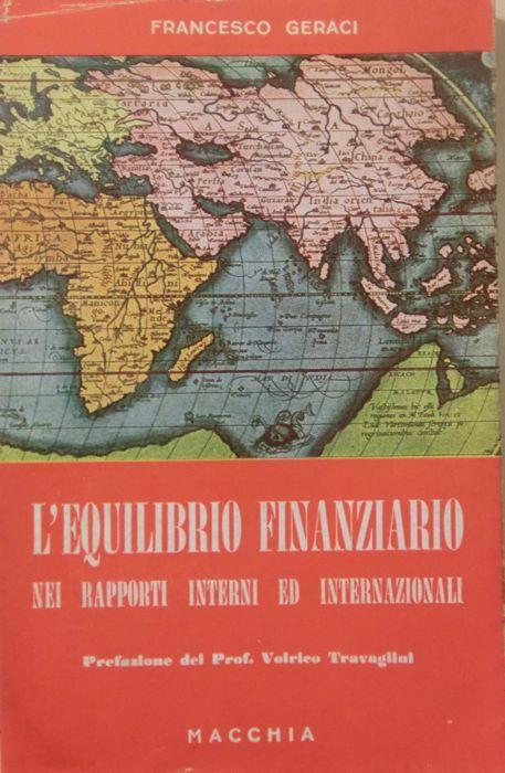 L' equilibrio finanziario nei rapporti interni ed internazionali - Francesco Geraci - copertina