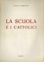 La scuola e i cattolici: un decennio per la libertà e la dignità della scuola