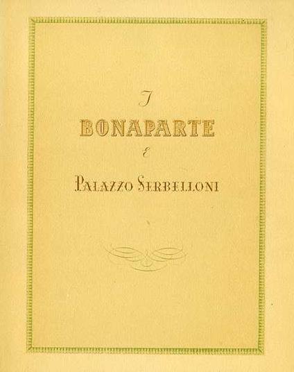 I Bonaparte e palazzo Serbelloni - Leopoldo Marchetti - copertina