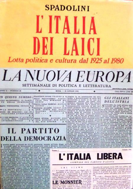 L' Italia dei laici. Lotta politica e cultura dal 1925 al 1980 - Giovanni Spadolini - copertina