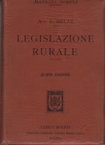 Legislazione rurale: secondo il programma governativo per gli istituti tecnici. Manuale Hoepli. 4. ed. rifatta ed aumentata. Manuali Hoepli
