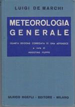 Metereologia generale. Manuale Hoepli. 4. ed. corredata di un appendice a cura di Agostino Puppo