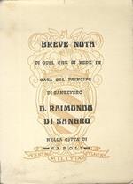 Breve nota di quel che si vede in casa del principe di Sansevero D. Raimondo di Sangro nella città di Napoli. 5. ed