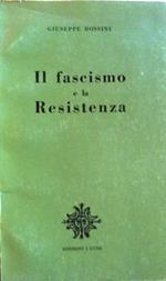 Il fascismo e la Resistenza